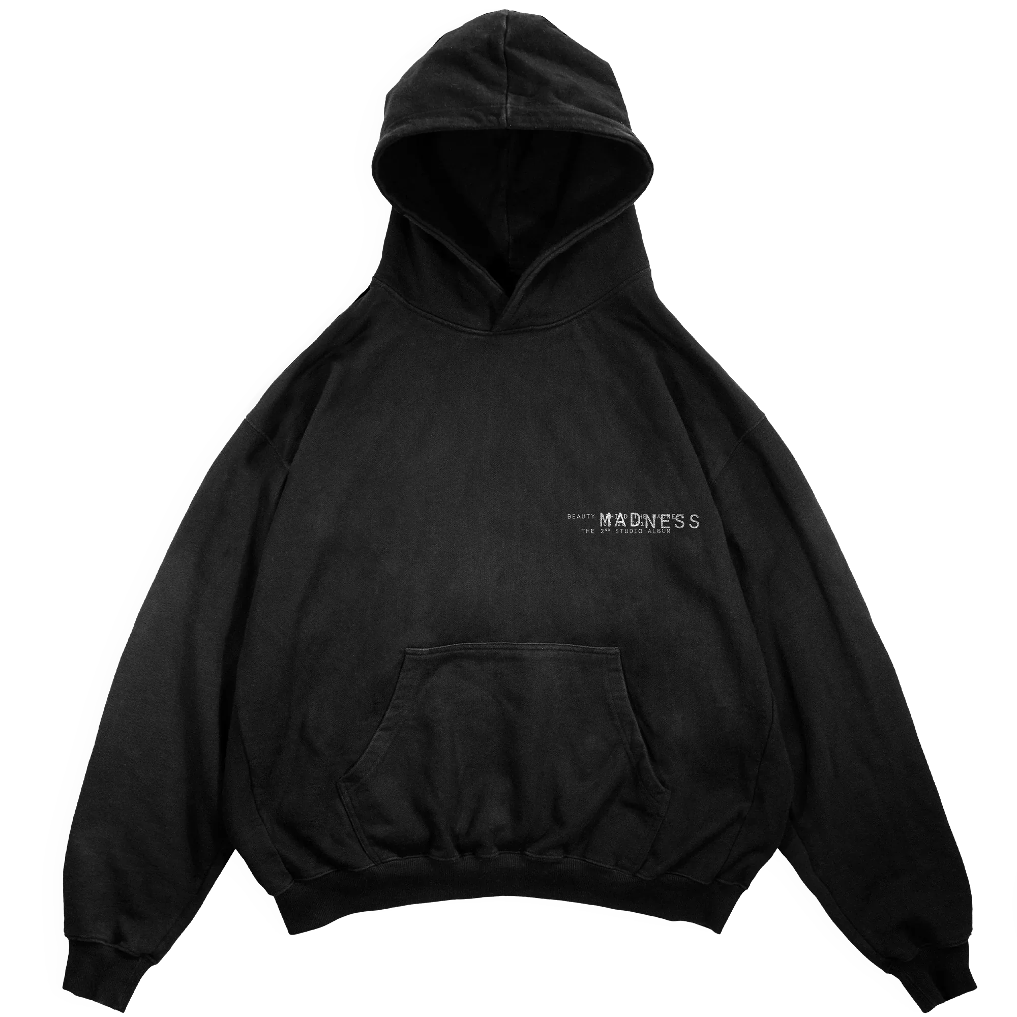 BEAUTY BEHIND THE MADNESS HOODIE